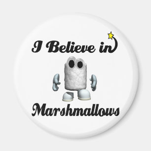 Ich glaube an Marshmallows Magnet