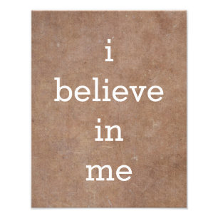 Ich glaube an mich Motivationsposter Fotodruck