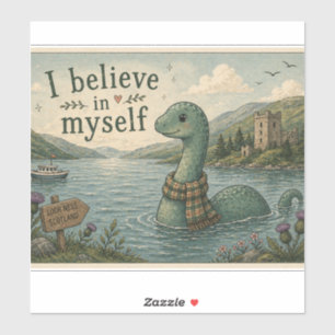 Ich glaube an mich selbst wunderliche Loch Ness Mo Aufkleber