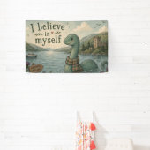 Ich glaube an mich selbst wunderliche Loch Ness Mo Banner (InSitu)