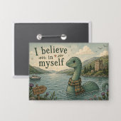 Ich glaube an mich selbst wunderliche Loch Ness Mo Button (Vorderseite/Rückseite)