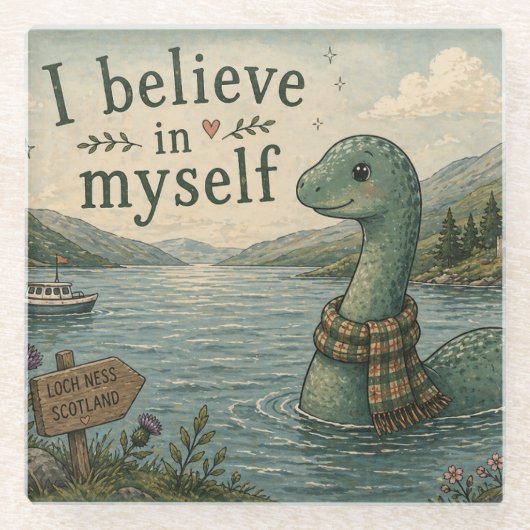 Ich glaube an mich selbst wunderliche Loch Ness Mo Glasuntersetzer (Vorderseite)