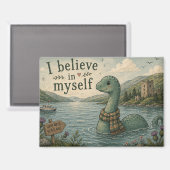 Ich glaube an mich selbst wunderliche Loch Ness Mo Magnet (Vorderseite/Rückseite)