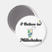 Ich glaube an Milchshakes Magnet (Vorderseite/Rückseite)