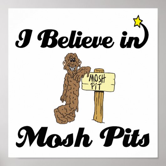 Ich glaube an Mosh-Gruben Poster (Vorne)