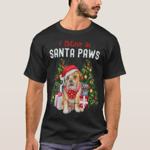 Ich glaube an Santa Paws Bulldog Niedlichen Weihna T-Shirt