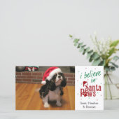 Ich glaube an Santa Paws Feiertagskarte (Stehend Vorderseite)