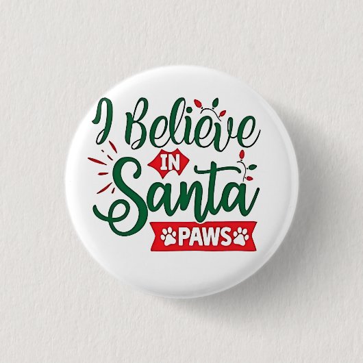 Ich glaube an Santa Paws Funny Christmas Dog Liebh Button (Vorderseite)