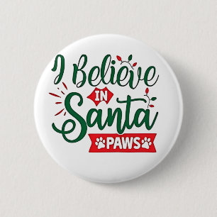 Ich glaube an Santa Paws Funny Christmas Dog Liebh Button