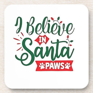 Ich glaube an Santa Paws Funny Christmas Dog Liebh Getränkeuntersetzer