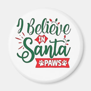 Ich glaube an Santa Paws Funny Christmas Dog Liebh Magnet