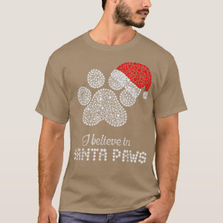 Ich glaube an Santa Paws mit Weihnachtshut T-Shirt