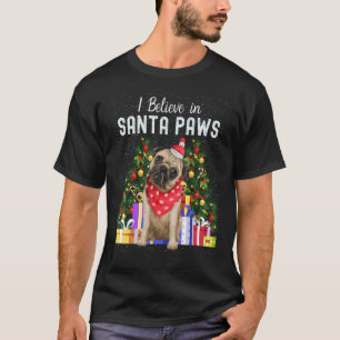 Ich glaube an Santa Paws Mops Niedlichen Weihnacht T-Shirt
