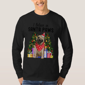Ich glaube an Santa Paws Pug Süßes Weihnacht T-Shirt