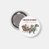 Ich glaube an Santa und Dinosaurier Magnet (Vorderseite/Rückseite)
