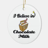 Ich glaube an Schokoladenmilch Keramikornament (Links)
