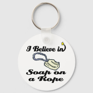 Ich glaube an Seife am Seil Schlüsselanhänger