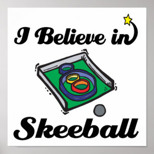 Ich glaube an Skeeball Poster