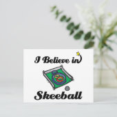 Ich glaube an Skeeball Postkarte (Stehend Vorderseite)