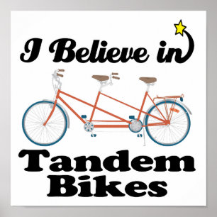 Ich glaube an Tandembikes Poster
