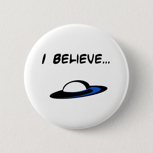 Ich glaube an UFO Button (Vorderseite)
