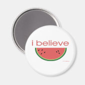 Ich glaube an Watermelon Magnet (Vorderseite/Rückseite)
