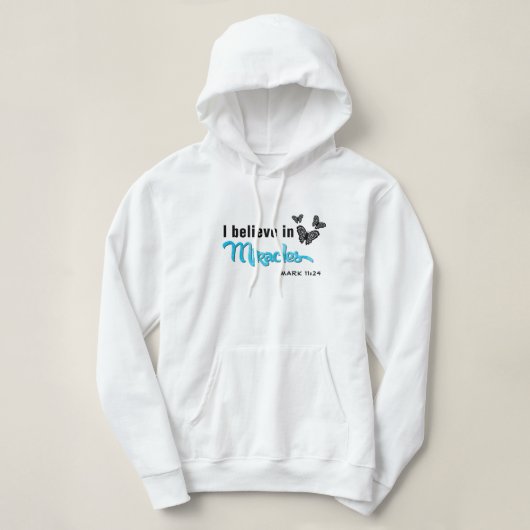 Ich glaube an Wunder Hoodie (Design vorne)