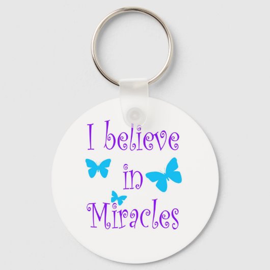 Ich glaube an Wunder Schlüsselanhänger (Vorderseite)