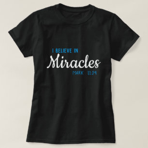 Ich glaube an Wunder T-Shirt