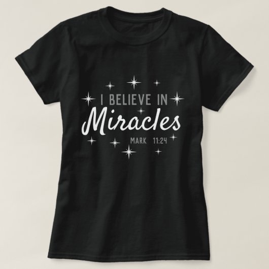 Ich glaube an Wunder T-Shirt (Design vorne)