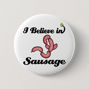 Ich glaube an Wurst Button