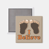 Ich glaube Bigfoot Funny Magnet (Vorderseite/Rückseite)
