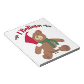 Ich glaube! Christmas Teddy Bear Notizblock (angewinkelt)