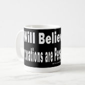 Ich glaube, dass Gesellschaften Leute-Tasse sind Kaffeetasse (Vorderseite Links)