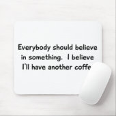 Ich glaube, dass ich einen anderen Kaffee Mousepad (Mit Mouse)