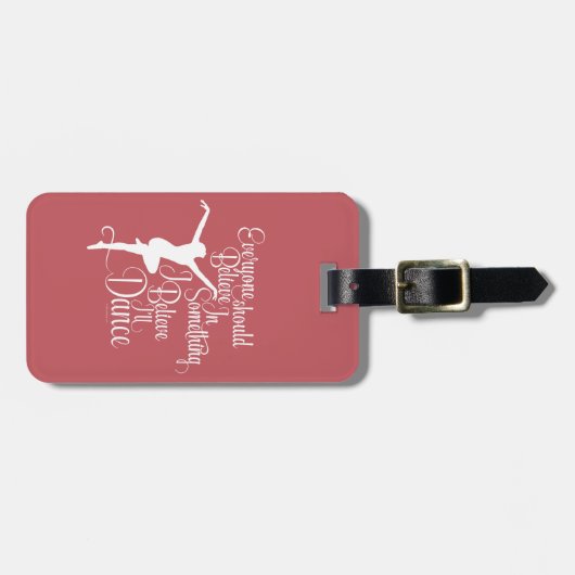 Ich glaube, dass ich tanze gepäckanhänger (Vorderseite horizontal)