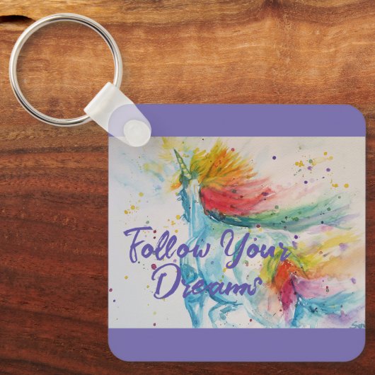 Ich glaube, dass Unicorns Regenbogen Ihren Träumen Schlüsselanhänger (Vorderseite)