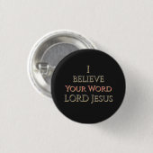 Ich glaube deinem Wort HERR Jesus Button (Vorne & Hinten)