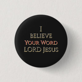 Ich glaube deinem Wort HERR Jesus Button