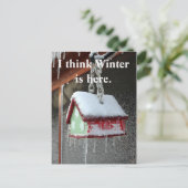 Ich glaube, der Winter ist hier. Postkarte (Stehend Vorderseite)