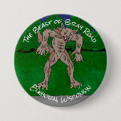 Ich glaube | Die Bestie der Bray Road Button (Vorderseite)