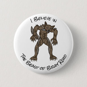 Ich glaube Die Bestie der Bray Road Button