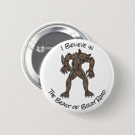Ich glaube | Die Bestie der Bray Road Button (Vorne & Hinten)