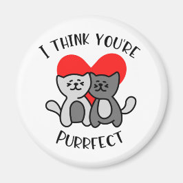 Ich glaube, du bist Purfect Magnet