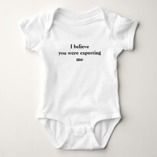Ich glaube, du hast mich für das Baby erwartet Strampler