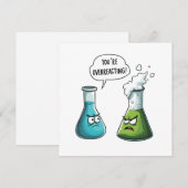 Ich glaube, du überreagierst die Funny Nerd Scienc Einladung (Vorne/Hinten)
