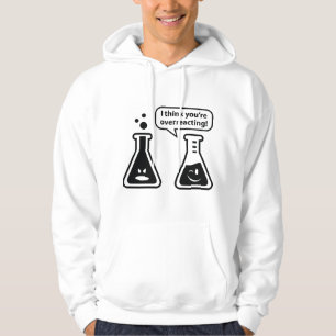 Ich glaube, du überreagierst! hoodie