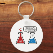 Ich glaube, du überreagierst! schlüsselanhänger (Vorderseite)