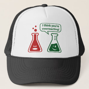 Ich glaube, du überreagierst! truckerkappe