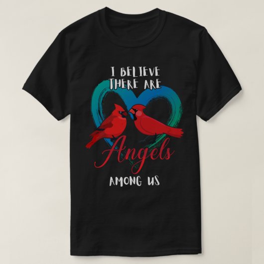 Ich glaube, es gibt Engel unter den US-Kardinal-Bi T-Shirt (Design vorne)